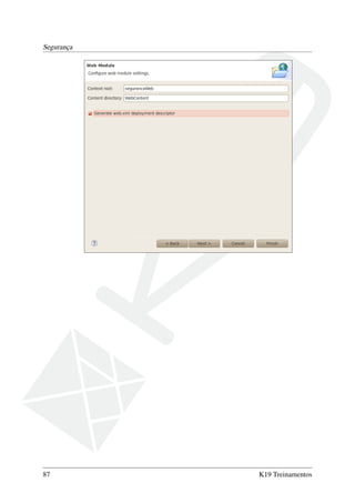 Segurança

87

K19 Treinamentos

 