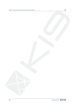 IDE - INTEGRATED DEVELOPMENT ENVIRONMENT 68 
68 www.k19.com.br 
 