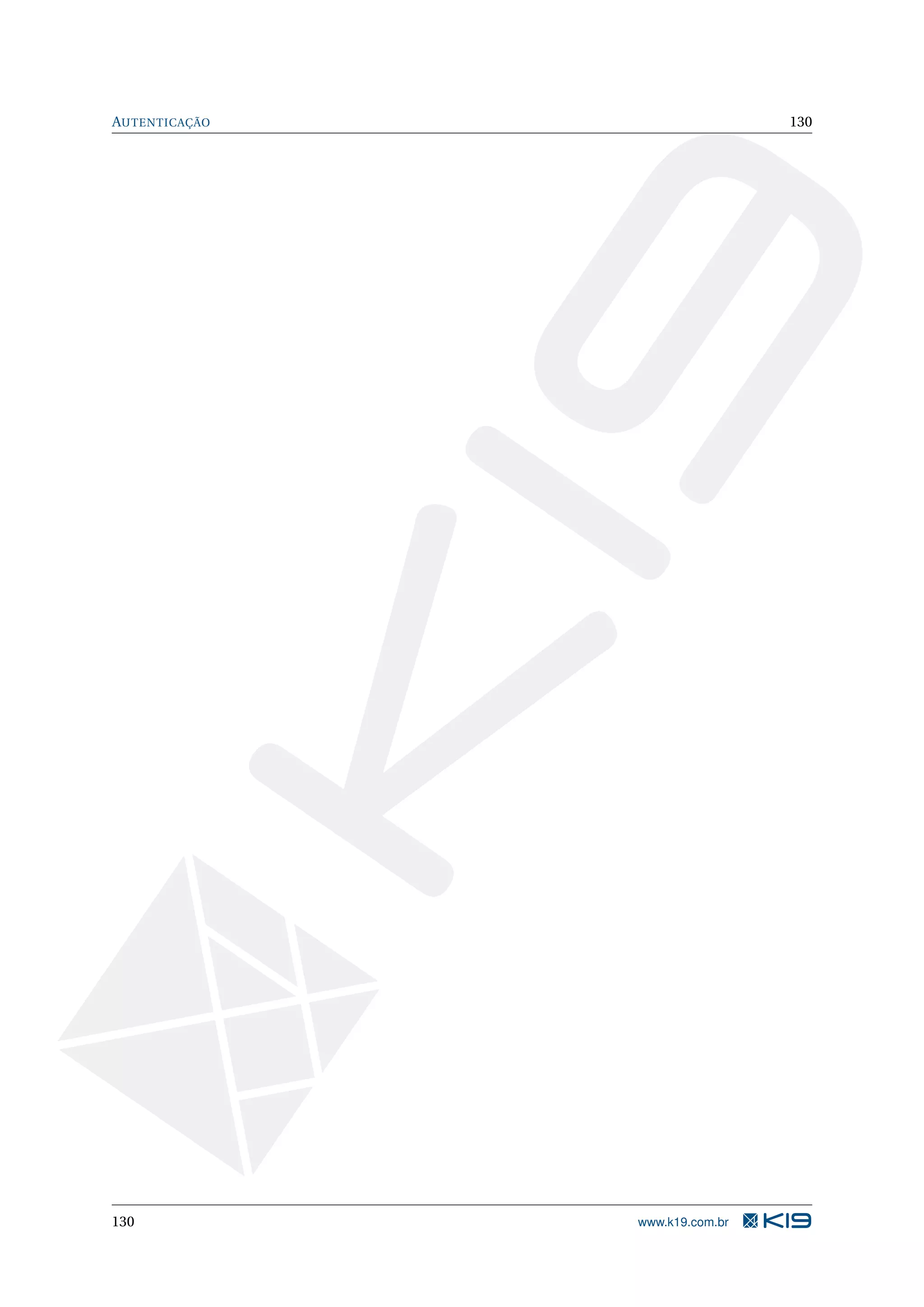 AUTENTICAÇÃO 130 130 www.k19.com.br 