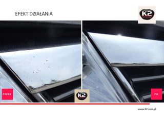 EFEKT DZIAŁANIA
www.K2.com.pl
 