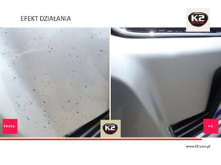 EFEKT DZIAŁANIA
www.K2.com.pl
 
