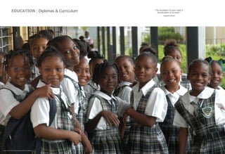 “The foundation of every state is
the education of its youth.”
- Diogenes Laërtius
EDUCATION Diplomas & Curriculum
Image Courtesy: Inter-American Development Bank (www IADB.org)
 