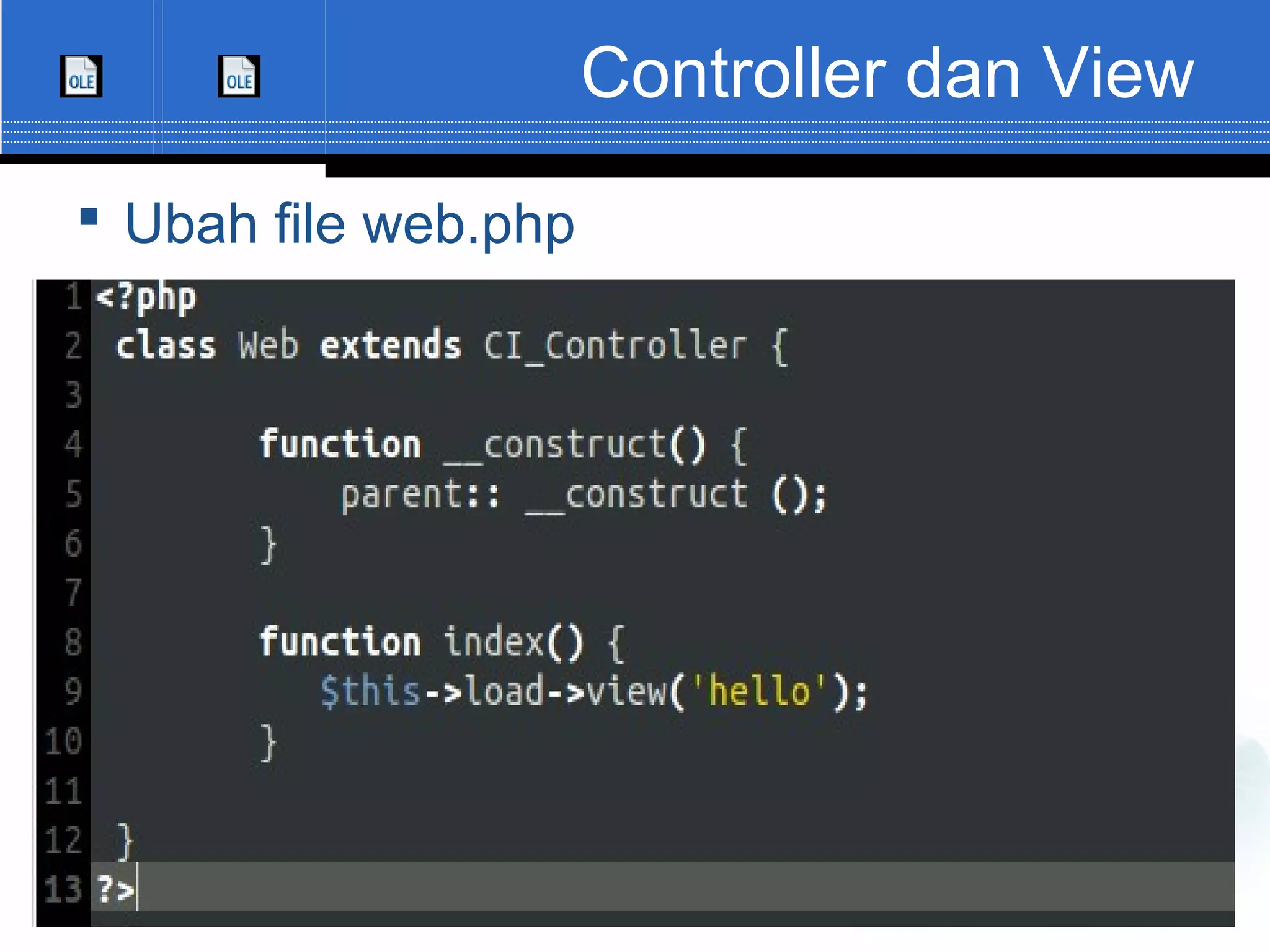Controller dan View  Ubah file web.php 