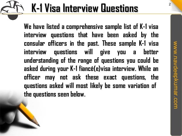 k1 visa interview questions