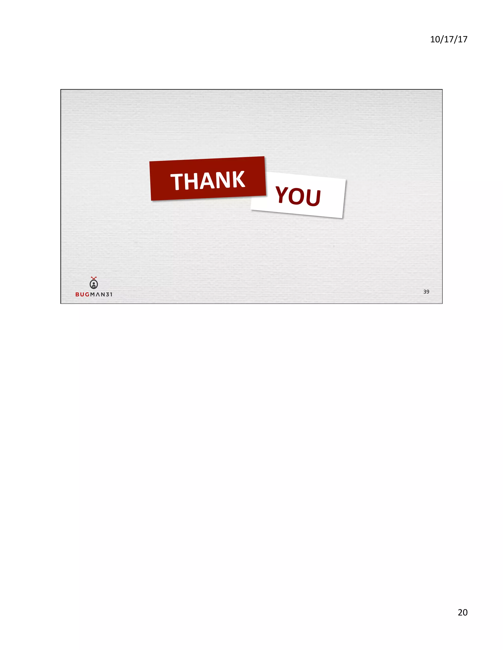 10/17/17	
  
20	
  
YOU	
  
THANK	
  
39	
  
 