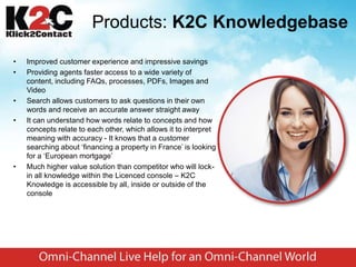 K2C : Omni-Channel Solutions for an Omni-Channel World | PPT