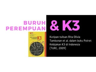 Buruh Perempuan & K3