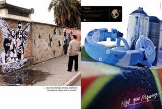 Mural Resistencia Detonarte 2010
                                   “... nacen aves blancas, decenas, volando en
                                          búsqueda de árboles entre el cemento”.
 