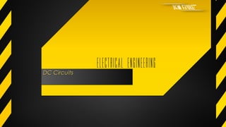 DC CircuitsDC CircuitsDC CircuitsDC Circuits
 