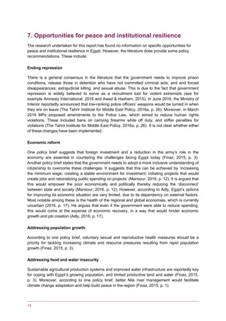 13
7. Opportunities for peace and institutional resilience
The research undertaken for this report has found no informatio...