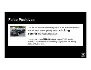 False Positives
i cut the iac hose as shown in figure 20 in the manual but when i
start the car, it started gasping for air... choking...
sounds like it's about to die out.
i bought the power brake check valve (80190 part for
kragen)... but either i'm not installing it right or it's the wrong
size... i have no idea.
 