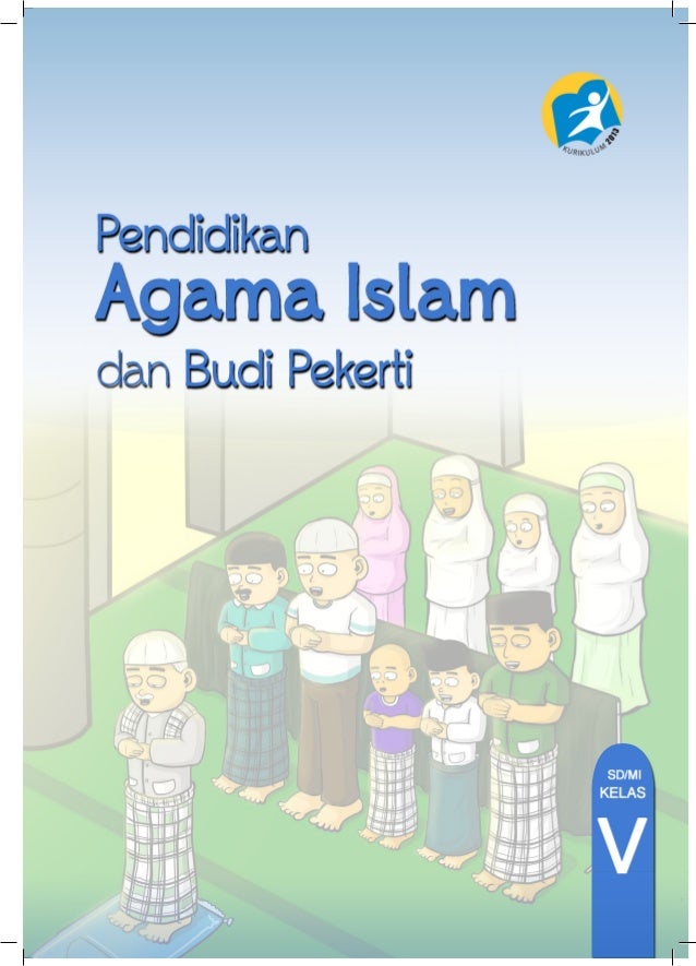 Pendidikan Agama Islam dan Budi Pekerti untuk MI/SD Kelas 5