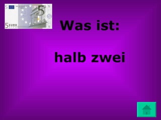Was ist: halb zwei 