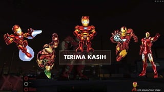 TERIMA KASIH
KPD 3016/K6/TONY STARK
 