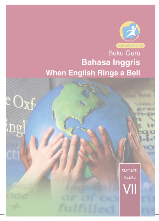 Buku Guru Bаhaѕa Inggris Kеlаѕ Vіi Smр Kurikulum 2013
