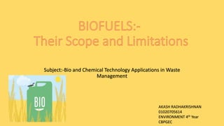 Subject:-Bio and Chemical Technology Applications in Waste
Management
AKASH RADHAKRISHNAN
01020705614
ENVIRONMENT 4th Year
CBPGEC
 