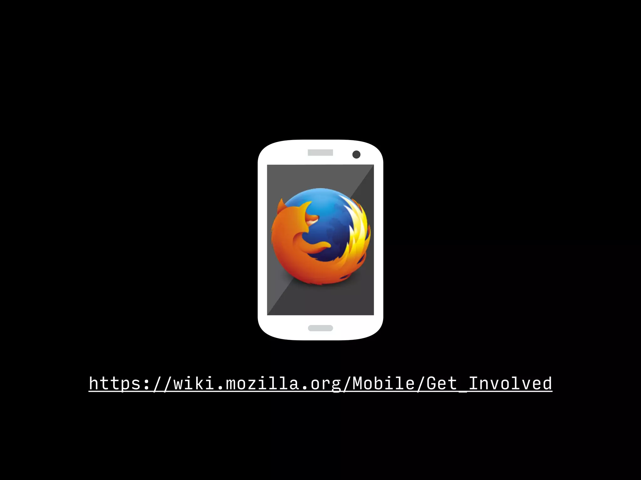 https://wiki.mozilla.org/Mobile/Get_Involved
 