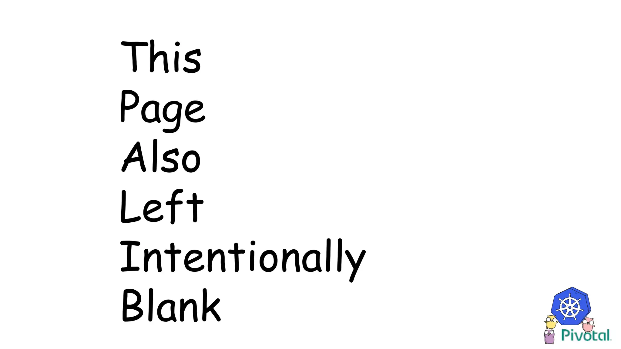 This
Page
Also
Left
Intentionally
Blank
 