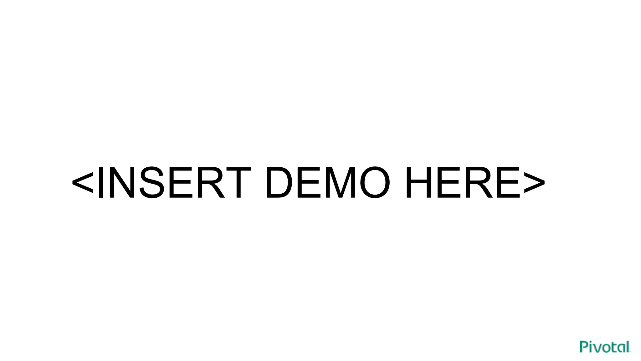 <INSERT DEMO HERE>
 
