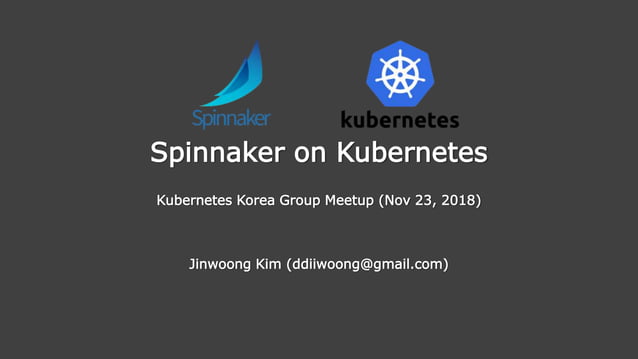 Install Spinnaker On Kubernetes – BSBF