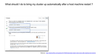 What should I do to bring my cluster up automatically after a host machine restart ?
Reference : https://stackoverflow.com/questions/51375940/kubernetes-master-node-is-down-after-restarting-host-machine
 