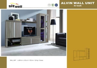 WALL UNIT: w 280 cm • d 40 cm • h 195 cm • 124 kg • 5 boxes
ALVIN WALL UNIT
hi teak
 