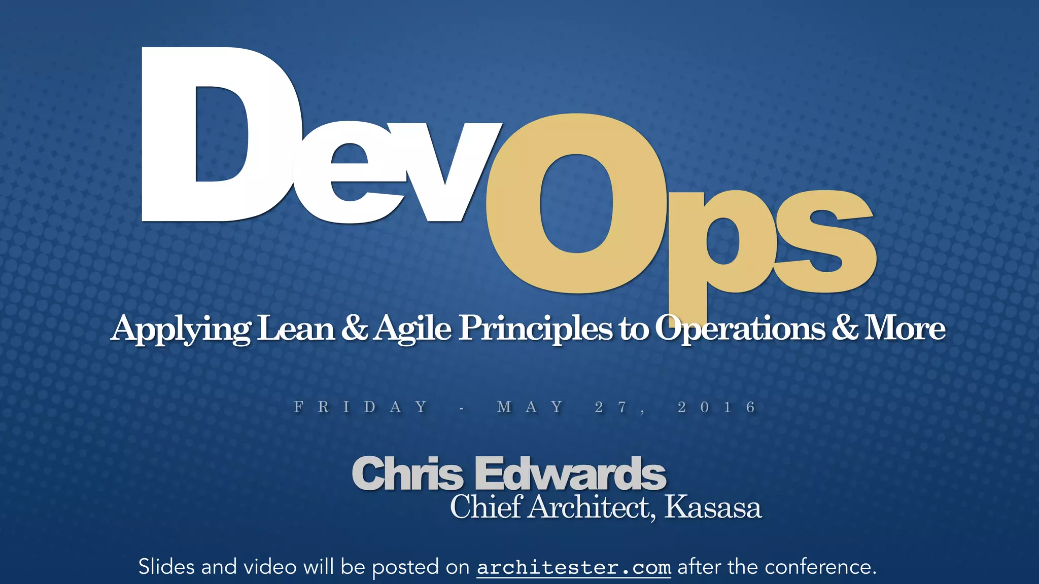 DevOps - Applying Lean & Agile Principles to Operations & More | PDF