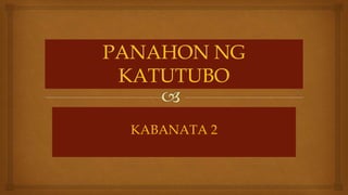 KABANATA 2
 