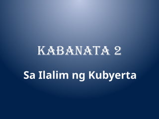 Kabanata 2 El Filibusterismo Sa ilalim ng Kubyerta | PPTX