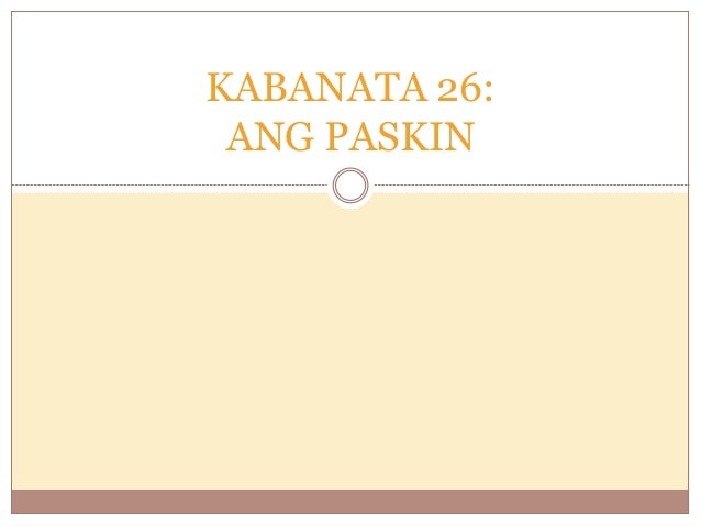Kabanata 26: Ang Paskin (El filibusterismo)