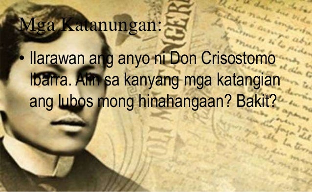 Filipino 9 (Noli Me Tangere): Kabanata 2 (Si Crisostomo Ibarra)