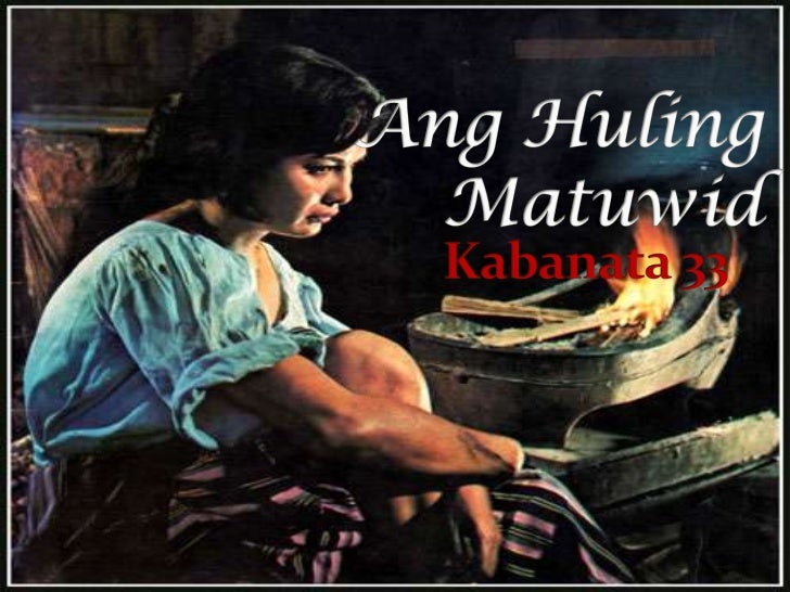 El filibusterismo kabanata 33 ang huling matuwid thesis 06 image
