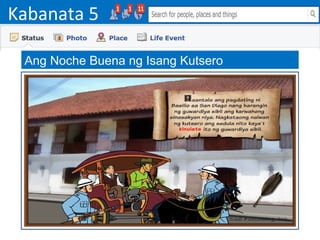 Kabanata 5 
Ang Noche Buena ng Isang Kutsero 
 