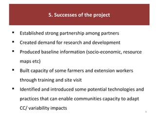 Report on the implementation of the Kabe Watershed Pilot Project in Ethiopia, 2011-2013
