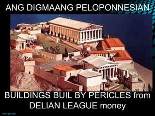 Pericles Building Kabihasnang greek 3 panahon ni pericles | PPTX