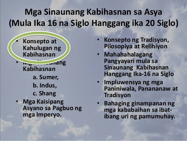 Konsepto At Kahulugan Ng Kabihasnan Batay Sa Kasalukuyang Panahon