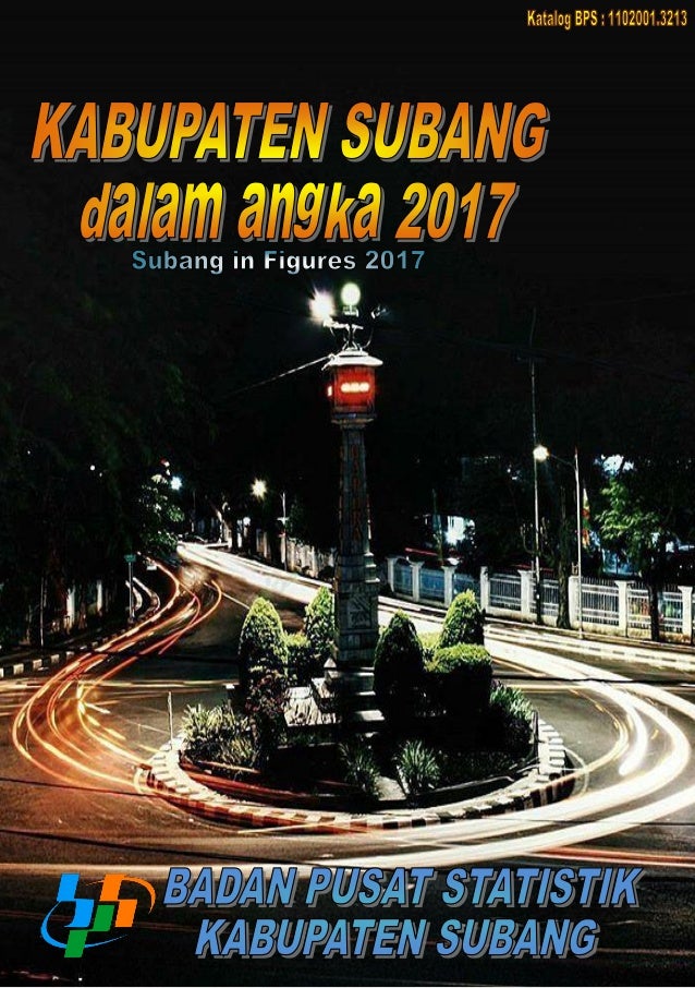 Kabupaten subang dalam angka 2017