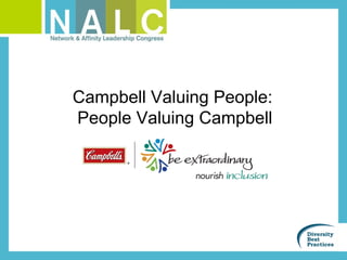 Campbell Valuing People:  People Valuing Campbell 