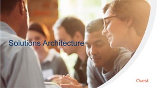 Solutions Architecture
 