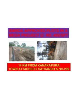 Property Investment @ 450/Sft- BMRDA  Approved Plots- In Sathanuru, After Kanakapura Town - Best  Appreciable Project-Direct  NH-209  Access