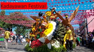Kadayawan Festival
 