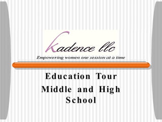 Education Tour Middle and High School 