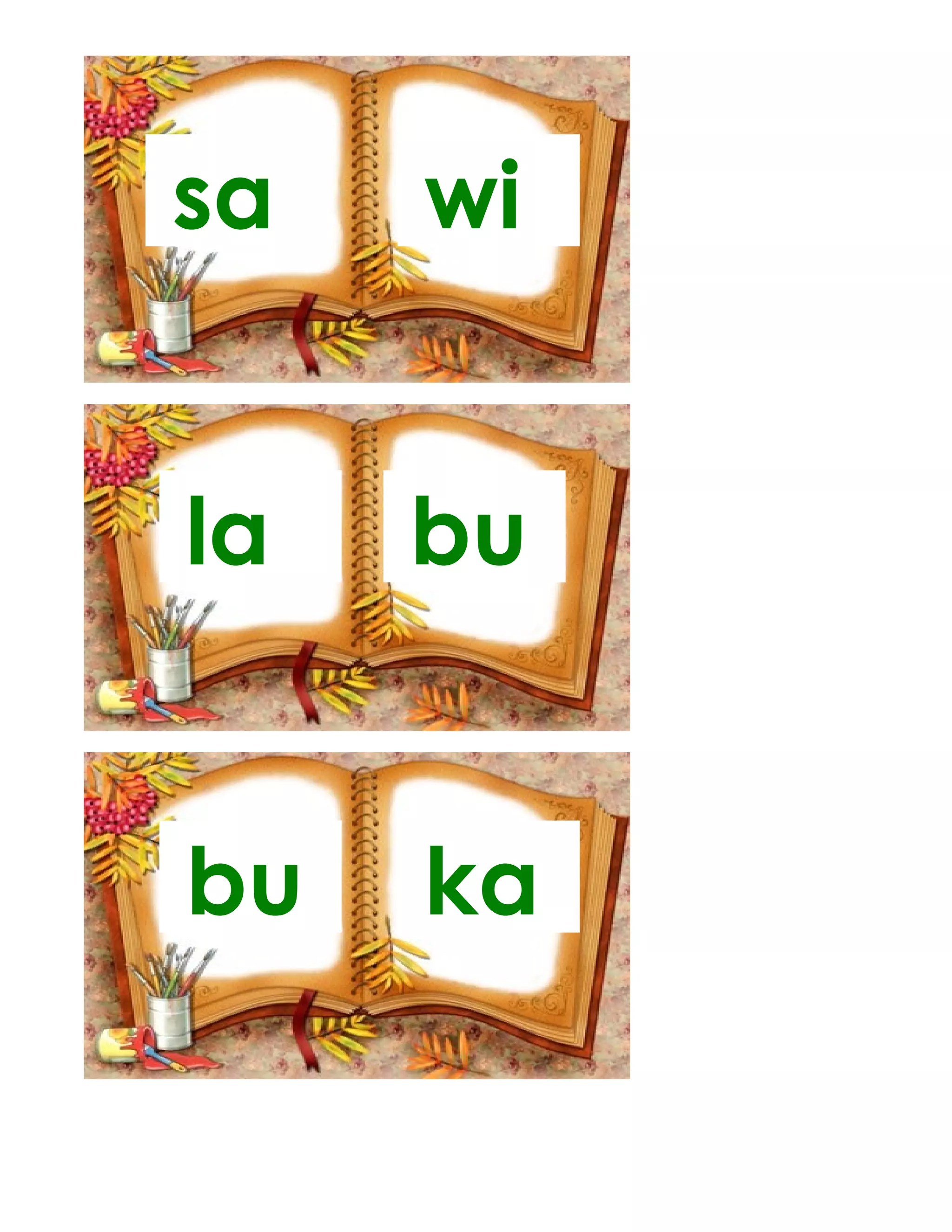 wisa
la bu
bu ka