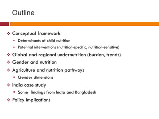 Understanding agricultural and nutrition linkages, is there a gender dimension?