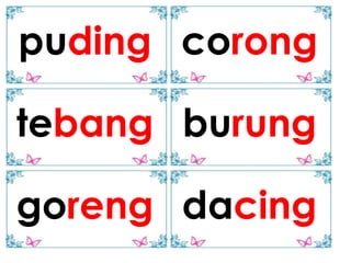 puding corong

tebang burung

goreng dacing
 