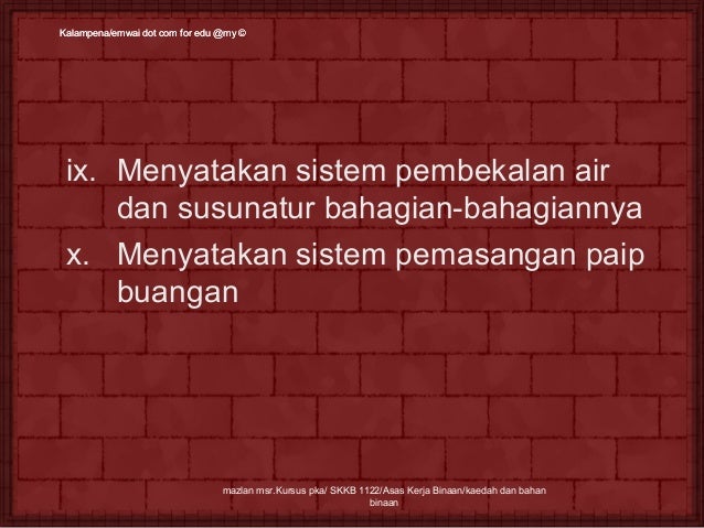 Kaedah Dan Bahan Binaan
