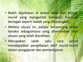 Kaedah main peranan | PPTX