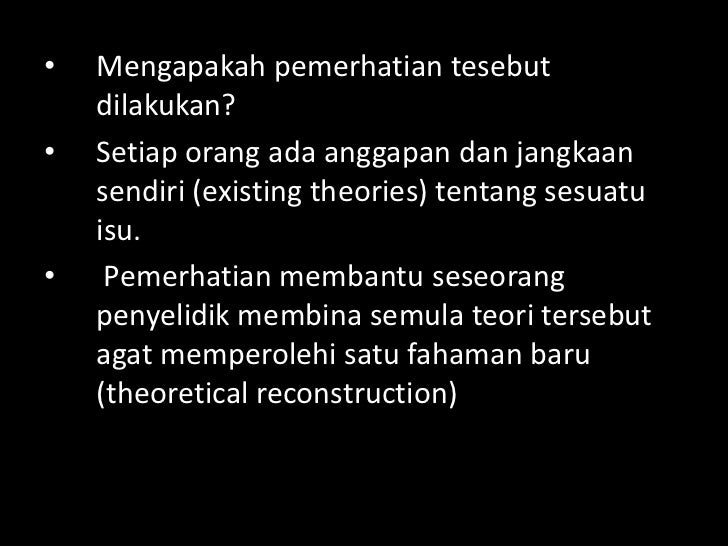 Kaedah Pengumpulan Data Pemerhatian