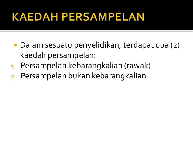 Kaedah Penyelidikan Persampelan