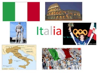 Italia
 
